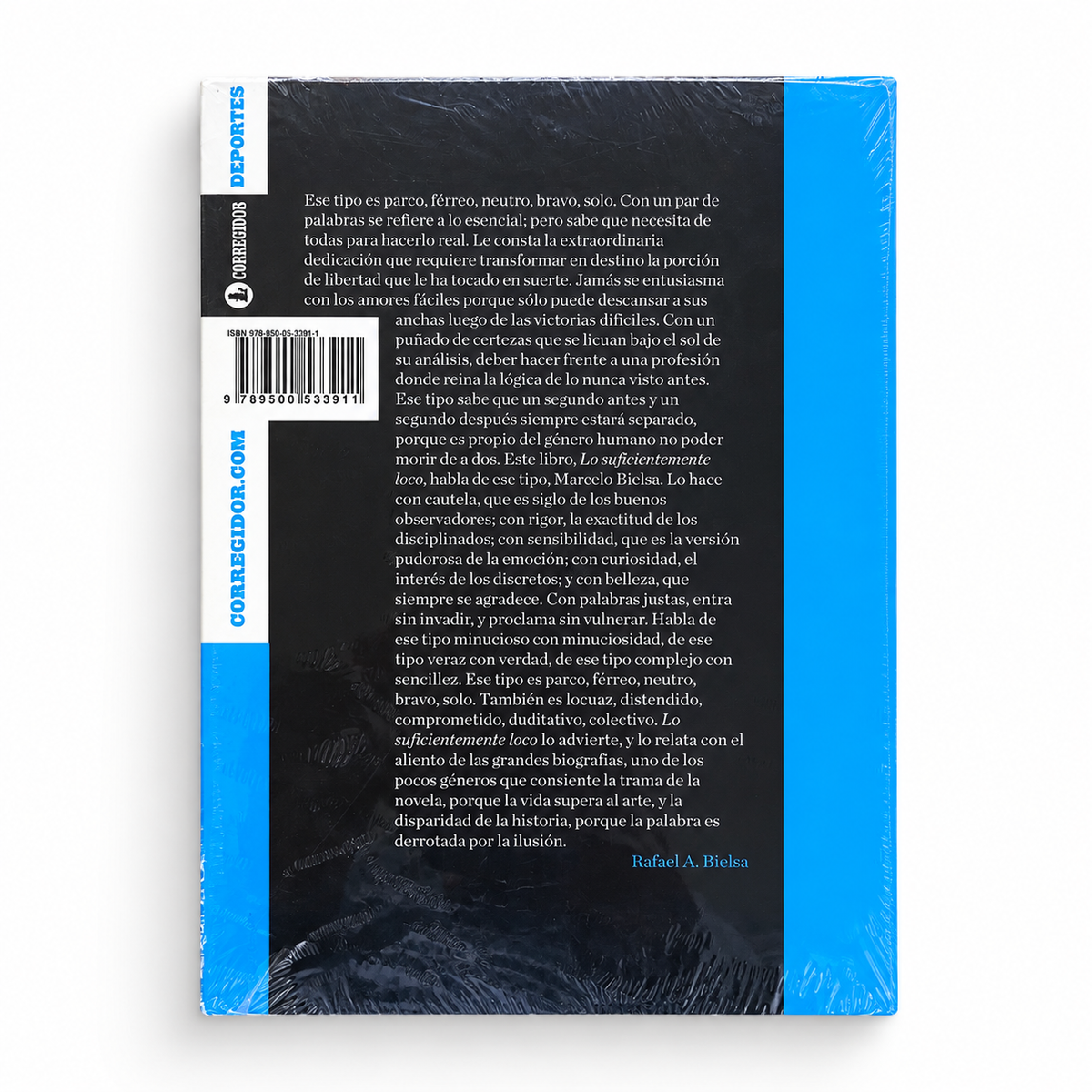 Lo suficientemente loco. Una biografía de Marcelo Bielsa