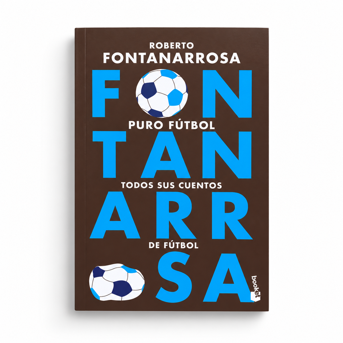 Puro fútbol. Todos sus cuentos de fútbol