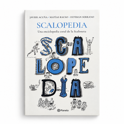 Scalopedia. Una enciclopedia coral de la Scaloneta